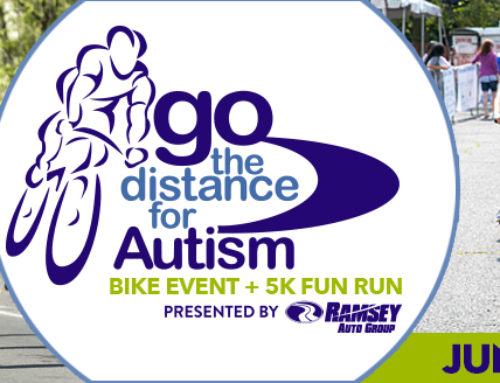 REGISTER NOW FOR THE 2020 GO THE DISTANCE FOR AUTISM BIKE EVENT AND 5K FUN RUN!