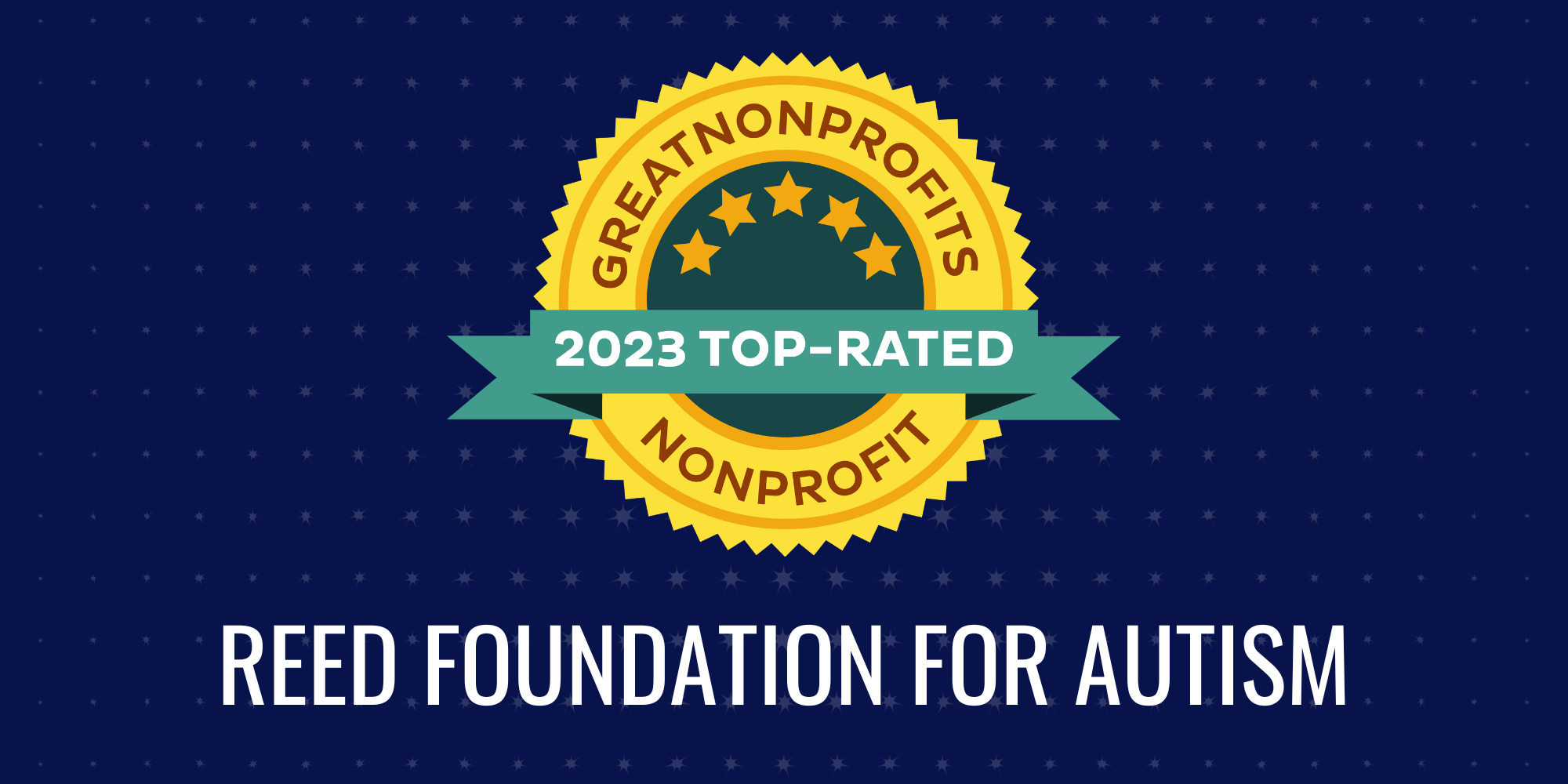 REED IS NAMED A “2023 TOP-RATED NONPROFIT” BY GREAT NONPROFITS – REED  Autism Services